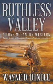 Ruthless Valley: A Lone McGantry Western