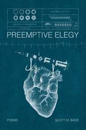 Bade, S: Preemptive Elegy