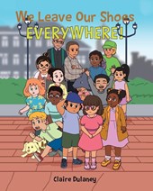 We Leave Our Shoes EVERYWHERE!