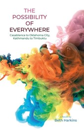 The Possibility of Everywhere