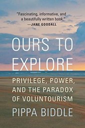 Ours to Explore