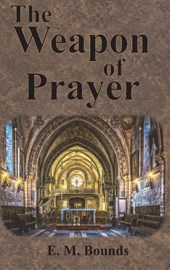 The Weapon of Prayer