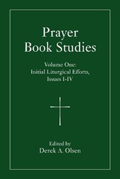 Prayer Book Studies Volume One