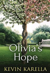 Karella, K: Olivia's Hope
