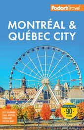 Fodor's Montreal & Quebec City