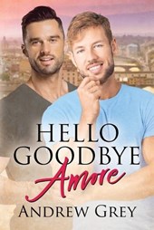 Hello Goodbye Amore