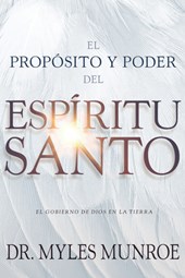 El Proposito Y El Poder del Espiritu Santo