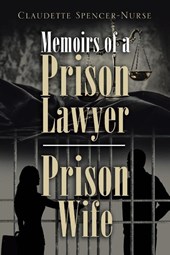 Memoirs of a Prison Lawyer - Prison Wife