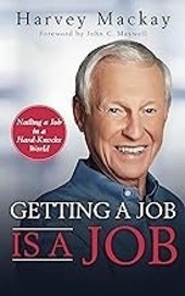 Getting a Job is a Job