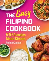 The Easy Filipino Cookbook