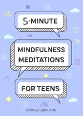 5-Minute Mindfulness Meditations for Teens