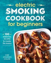 Electric Smoking Cookbook for Beginners
