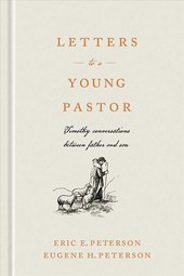 Peterson, E: Letters to a Young Pastor