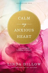 Calm My Anxious Heart