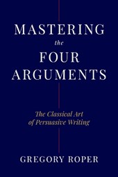 Mastering the Four Arguments