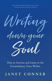 Writing Down Your Soul