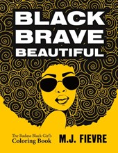 Black Brave Beautiful