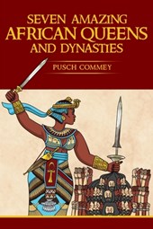 Seven Amazing African Queens and Dynasties