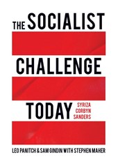 The Socialist Challenge Today