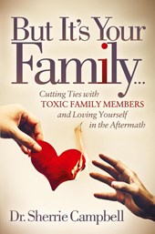 But It's Your Family...