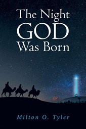 The Night God Was Born