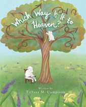 Which Way Is It to Heaven?