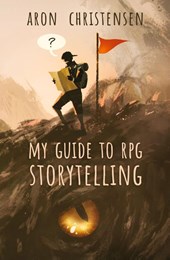 My Guide to RPG Storytelling