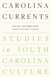 Carolina Currents, Studies in South Carolina Culture