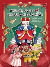Torgar, Santa, and the Marshmallow King