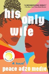 Medie, P: His Only Wife