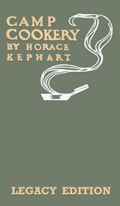 Camp Cookery (Legacy Edition)