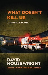 What Doesn't Kill Us