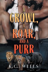 Growl, a Roar, and a Purr