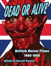 Dead or Alive British Horror Films 1980-1989