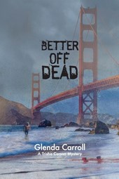 Carroll, G: Better Off Dead