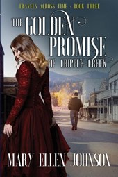 The Golden Promise of Cripple Creek
