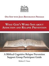 A Biblical Cognitive Relapse Prevention Support Group