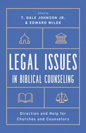 Legal Issues in Biblical Counseling