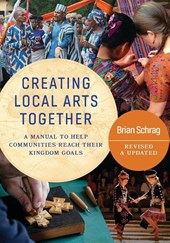 Creating Local Arts Together - Revised and Updated