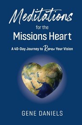 Meditations for the Missions Heart