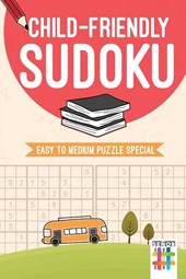 Child-Friendly Sudoku - Easy to Medium Puzzle Special