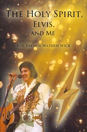 The Holy Spirit, Elvis, and Me