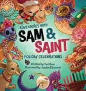 Adventures with Sam and Saint