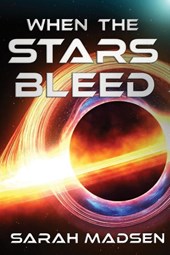 When the Stars Bleed