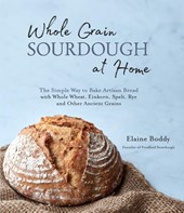 Whole Grain Sourdough at Home