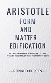 Aristotle: Form and Matter Edification