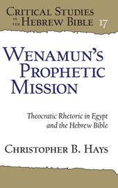 Wenamun’s Prophetic Mission