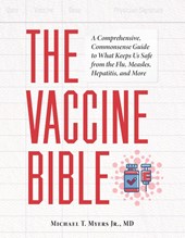 The Vaccine Bible