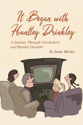 It Began with Huntley Drinkley