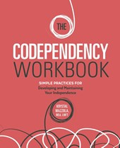 The Codependency Workbook
